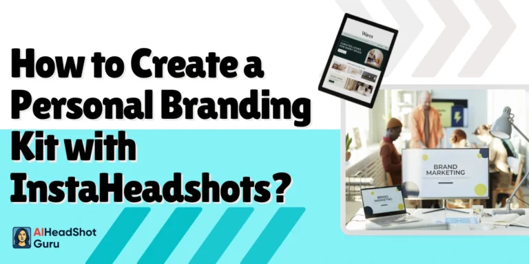 How to Create a Personal Branding Kit with InstaHeadshots