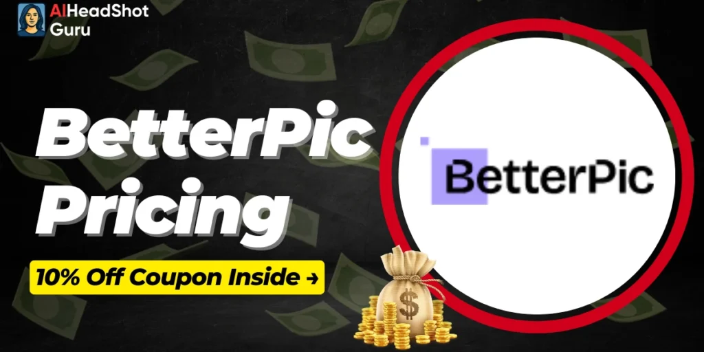 Betterpic Pricing Explain